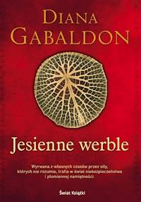 Jesienne werble - Diana Gabaldon - ebook + książka