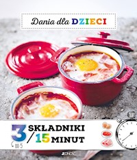 Dania dla dzieci 3 składniki w 15 minut -  - książka