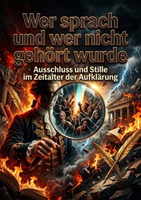 Wer sprach und wer nicht gehort wurde - Leonie Brandl - ebook