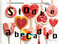 Słodkie abecadło - Bielunas Jerzy - książka