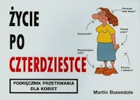 Życie po czterdziestce dla kobiet - Baxendale Martin - książka