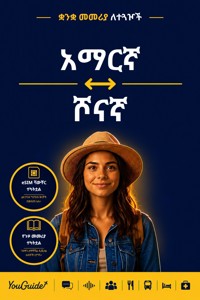 The Language Guide for Travelers - Amharic to Shona - YouGuide - ebook