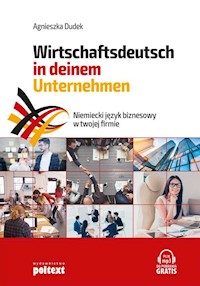 Wirtschaftsdeutsch in deinem Unternehmen - Agnieszka Dudek - książka