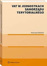 VAT w jednostkach samorządu terytorialnego - Dokukin Katarzyna - książka