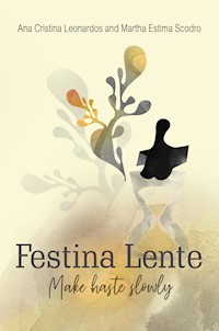 Festina Lente - Ana Cristina Leandros - ebook
