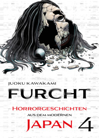 Furcht: Horrorgeschichten aus dem moderenen Japan, Band 4 - Uketsu - ebook
