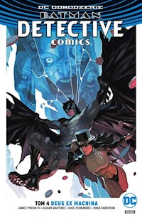 Batman Detective Comics Tom 4 Deus Ex Machina - TynionIV James - książka