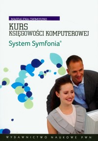 Kurs księgowości komputerowej System Symfonia z płytą CD - Magdalena Chomuszko - książka