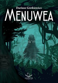 Menuwea - Górkiewicz Dariusz - ebook + książka