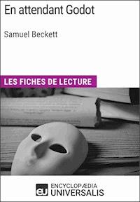 En attendant Godot de Samuel Beckett - Encyclopaedia Universalis - ebook
