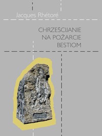 Chrześcijanie na pożarcie bestiom - Rhétoré Jacques - książka