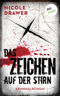 Das Zeichen auf der Stirn - Nicole Drawer - ebook