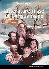Littérature russe et Christianisme - Yohan Picquart - ebook