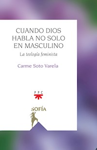 Cuando Dios habla no solo en masculino - Carmen Soto - ebook