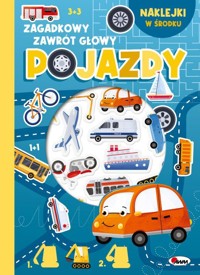 Pojazdy. Zagadkowy zawrót głowy - zbiorowa praca - książka