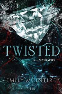 Twisted. Seria Never After. Tom 4 - Emily McIntire - książka