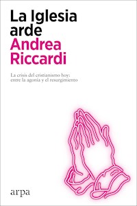 La Iglesia arde - Riccardi Andrea - ebook