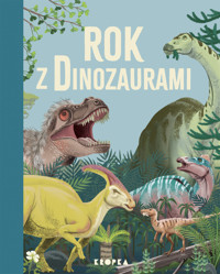 Rok z dinozaurami - Miranda Smith - książka