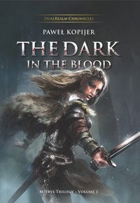 The Dark in the Blood, - Paweł Kopijer - książka