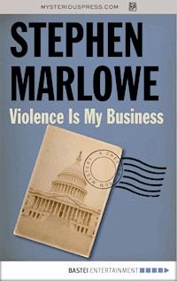 Violence Is My Business - Stephen Marlowe - ebook