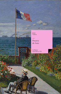 Pasarse de listo - Juan Valera - ebook