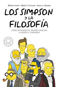 Los Simpson y la filosofía - William Irwin - ebook