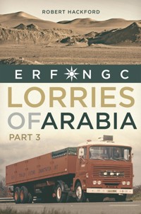Lorries of Arabia 3: ERF NGC - Robert Hackford - ebook