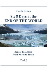8 x 8 Days at the End of the World - Carlo Reltas - ebook