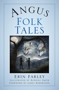 Angus Folk Tales - Erin Farley - ebook