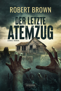DER LETZTE ATEMZUG - Brown Robert - ebook