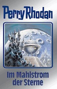 Perry Rhodan 77: Im Mahlstrom der Sterne (Silberband) - Clark Darlton - ebook