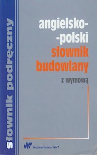 Angielsko-polski słownik budowlany z wymową -  - książka