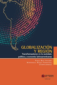 Globalización y Región - Paola Ruiz Aycardi - ebook