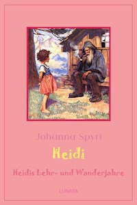 Heidis Lehr- und Wanderjahre - Johanna Spyri - ebook