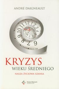 Kryzys wieku średniego - Andre Daigneault - książka