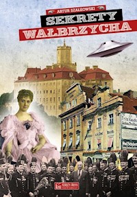 Sekrety Wałbrzycha - Szałkowski Artur - audiobook + książka