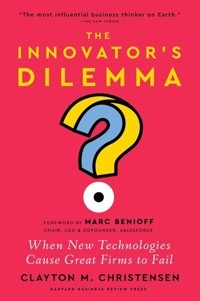 The Innovator's Dilemma, with a New Foreword - Christensen Clayton M. - książka