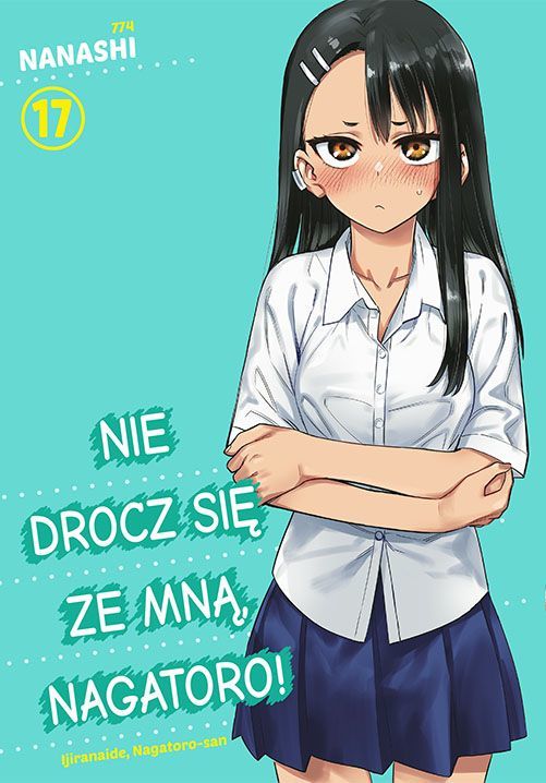 Nie drocz się ze mną, Nagatoro! #17 - Nanashi - książka