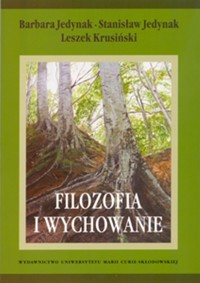 Filozofia i wychowanie - Jedynak Barbara, Jedynak Stanisław, Krusiński Leszek - książka