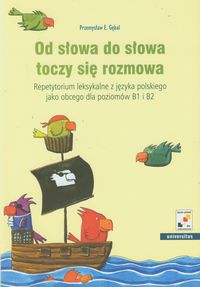 Od słowa do słowa toczy się rozmowa - Gębal Przemysław E. - książka