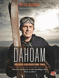DAHOAM - Markus Wasmeier - ebook