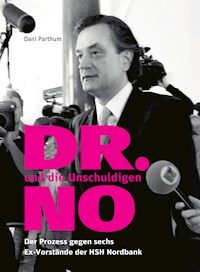 DR. NO und die Unschuldigen - Dani Parthum - ebook