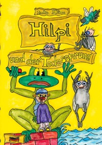 Hilpi und der Todessprung - Imke Häse - ebook