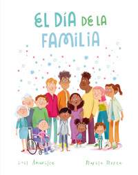 El Día de la Familia - Amavisca Luis - ebook