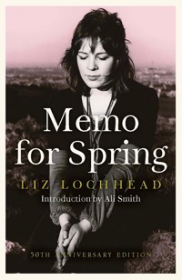 Memo for Spring - Liz Lochhead - ebook