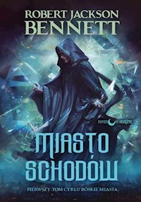Miasto schodów - Bennett Robert Jackson - książka