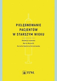 Pielęgnowanie pacjentów w starszym wieku -  - książka