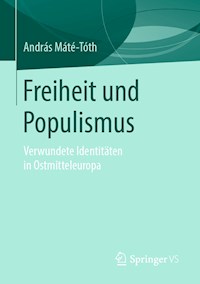 Freiheit und Populismus - András Máté-Tóth - ebook