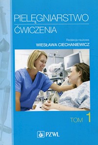 Pielęgniarstwo Ćwiczenia Tom 1 -  - książka