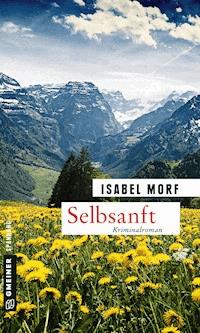 Selbsanft - Isabel Morf - ebook